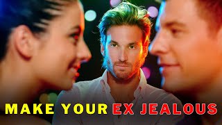 Tips To Make Your Ex Jealous Without Looking Desperate The Ultimate Guide