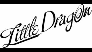 Watch Little Dragon Ritual Union video
