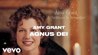 Watch Amy Grant Agnus Dei video