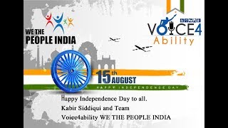 Wish you all a very happy Independence Day #VOICE4ABILITY