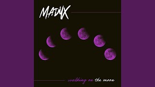 Watch Madyx Walking On The Moon video