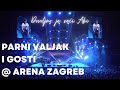 Parni valjak ft. Nina Badrić - Nemirno more (Live at Arena - Dovoljno je reći...Aki)