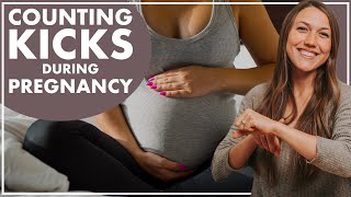 Kick Counts During Pregnancy Feeling Baby Move
