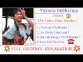 Fake Viral Video Full Proof & Evidence  ungkhor Ka || VICTORiA NI Final Full Explanation