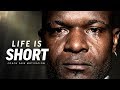 LIFE IS SHORT - Best Motivational Speech Video (Featuring Coach Pain)