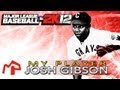 MLB 2k12 My Player Ep. 6: GIBSON IS THE MAJORS | Madden Announcement!!!!