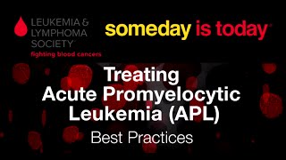 Treating Acute Promyelocytic Leukemia (APL)