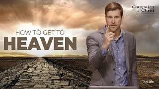 How To Get To Heaven | Josiah Alway