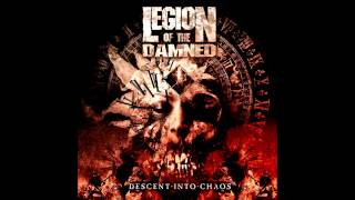 Watch Legion Of The Damned Descent Into Chaos video