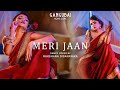 Meri Jaan Dance Cover By Rukshana Disanayaka | Gangubai Movie Song
