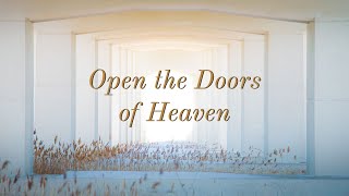 Sermon Recaps LENT Week 2B "Open the Door of Heaven"