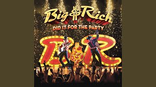 Big and Rich Congratulations (You're A Rockstar)