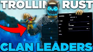 I Trolled A Clan Leader Using The Best Rust Cheat...