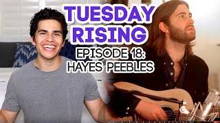 NEVER BE THE SAME by CAMILA CABELLO | Tuesday Rising | Episode 18: Hayes Peebles