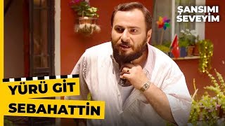 Sebahattin, Helalli̇k İstemeye Durmuşa Gitti Şansımı Seveyim