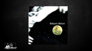 Watch Beborn Beton Life Is A Distance video