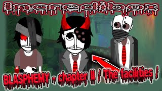 Incredibox - Blasphemy - Chapter Ii / The Facilities / Music Producer / Super Mix