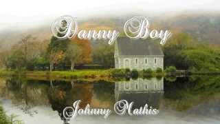 Watch Johnny Mathis Danny Boy video