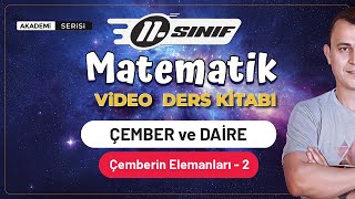 Çember Ve Daire 2.Ders Çemberin Elemanları-2 11.Sınıf Konu Anlatımı Akademi Serisi