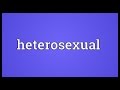 Heterosexual Meaning