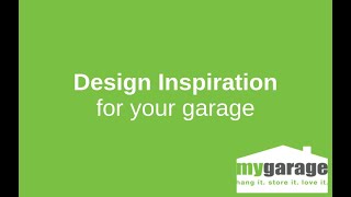 Design Inspiration for your Garage
