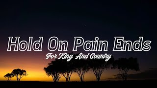 Watch For King  Country Hold On Pain Ends video