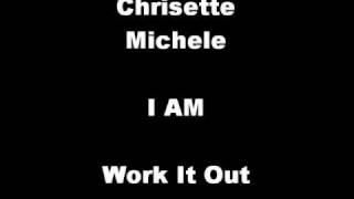 Watch Chrisette Michele Work It Out video