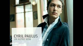Watch Cyril Paulus Un Autre Nom video