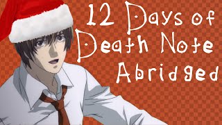12 Days of Death Note Abridged