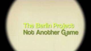 Watch Berlin Project Not Another Game video