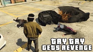 Taytay Gets His Revenge
