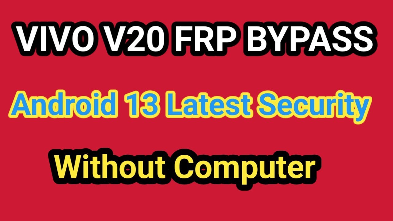 VIVO V20 FRP BYPASS Android 13 Without Computer | vivo VIVO V20 FRP BYPASS Android 13 Without Computer | vivo