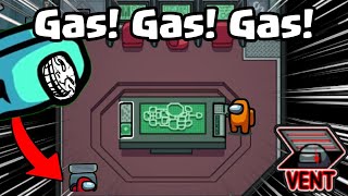 Among Us Gas Gas Gas Impostor Play