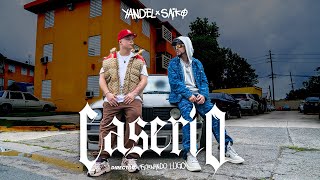 Yandel, Saiko - Caserio