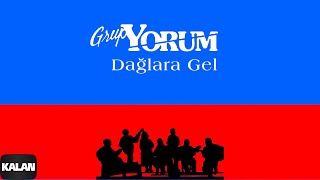 Grup Yorum -Dağlara Gel [ 15. Yıl Seçmeler © 2000 Kalan Müzik ]