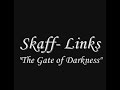 Skaff-Links - THE GATE OF DARKNESS