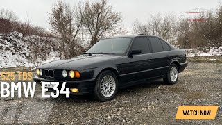 BMW E34 525 TDS. Стильно і надійно