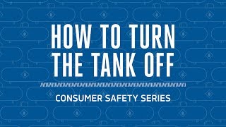 Propane Safety: How to Turn the Tank Off