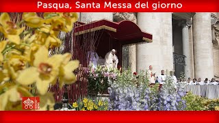 Pasqua, Santa Messa del giorno 17 aprile 2022 Papa Francesco