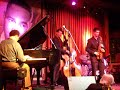 Cedar Walton Trio featuring Dmitry Baevsky " Something in Common"