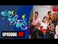 Sanda Tharu Mal Episode 42