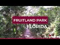 Explore Fruitland Park, Florida
