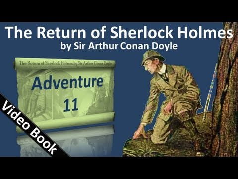 Adventure 11 - The Return of Sherlock Holmes by Sir Arthur Conan Doyle