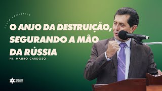 Culto Doméstico: O anjo da destruição, segurando a mão da Rússia (23.11.2022) | Anápolis-GO