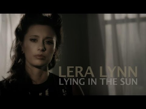 Lera Lynn - Lying In The Sun