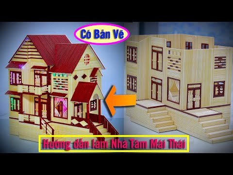 #01 Cách Làm Nhà Tăm Tre Mái Thái mẫu 01 - Making Bamboo Houses