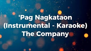 Pag Nagkataon Original Instrumental - Karaoke The Company