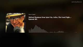 Michael Boatman From Spin City, Arliss, The Good Fight...- Episode 985