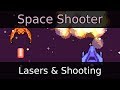 Make a Space Shooter Game in Godot - Lasers & Shooting (E08)