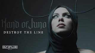 Hand Of Juno - Destroy The Line (Official Music Video)